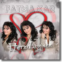 Cover: Fatma Kar - Herzdämonen