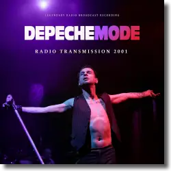 Cover: Depeche Mode - Radio Transmission 2001 / Radio Broadcast