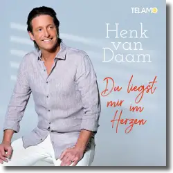Cover: Henk Van Daam - Du liegst mir im Herzen