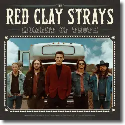 Cover: The Red Clay Strays - Moment of Truth