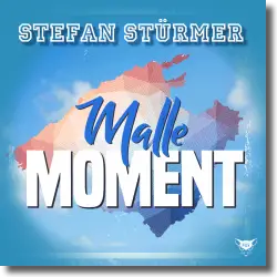 Cover: Stefan Stürmer - Mallemoment