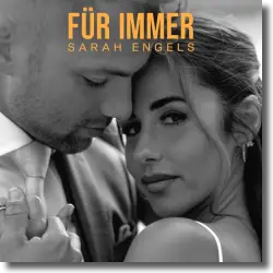 Cover: Sarah Engels - Für Immer