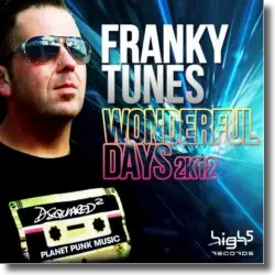Cover: Franky Tunes - Wonderful Days 2k12