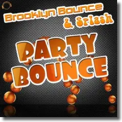 Cover: Brooklyn Bounce & Splash - Party Bounce