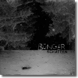 Cover: BÜNGER - Schatten