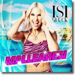 Cover: Isi Glück - Mallearen