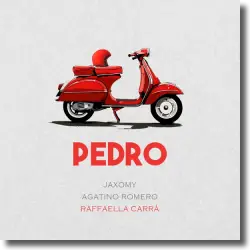 Cover: Jaxomy, Agatino Romero & Raffaella Carrà - Pedro