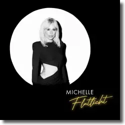 Cover: Michelle - Flutlicht