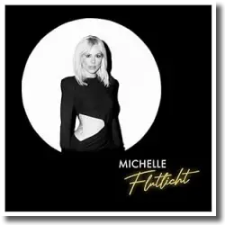 Cover: Michelle - Flutlicht