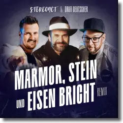 Cover: Stereoact &amp; Drafi Deutscher - Marmor, Stein und Eisen bricht (Stereoact Remix)