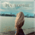 Cover: Pia-Sophie - Wenn sie da nicht wäre