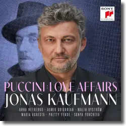 Cover: Jonas Kaufmann - Puccini: Love Affairs