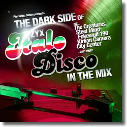 Cover: Various Artists - The Dark Side Of Italo Disco (In The Mix)