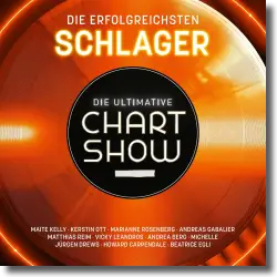 Cover: Various Artists - Die Ultimative Chartshow – Die erfolgreichsten Schlager