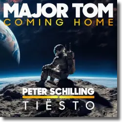 Cover: Peter Schilling x Tiësto - Major Tom (Coming Home) (Tiësto Remix)