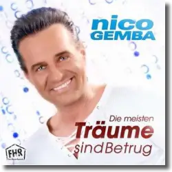 Cover: Nico Gemba - Die meisten Träume sind Betrug