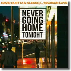 Cover: David Guetta & Alesso feat. Madison Love - Never Going Home Tonight