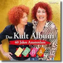 Cover: Cora - 40 Jahre Amsterdam: das Kult-Album