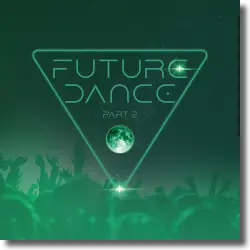 Cover: Various Artists - Future Dance Part 2
