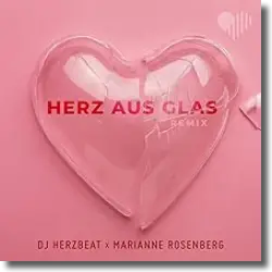 Cover: DJ Herzbeat & Marianne Rosenberg - Herz aus Glas (Remix)