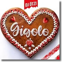 Cover: DJ ÖTZI - Gigolo