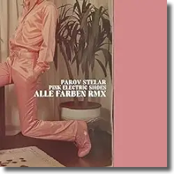 Cover: Parov Stelar - Pink Electric Shoes (Alle Farben Remix)