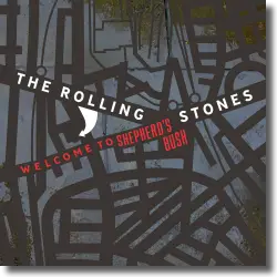 Cover: The Rolling Stones - Welcome To Shepherd’s Bush (Live From Shepherd's Bush 1999)