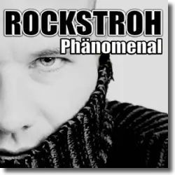 Cover: Rockstroh - Phänomenal