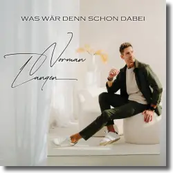 Cover: Norman Langen - Was wär denn schon dabei