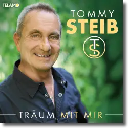 Cover: Tommy Steib - Träum mit mir