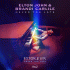 Cover: Elton John & Brandi Carlile - Never Too Late (From The Film “Elton John: Never Too Late”)