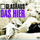 Cover: Glashaus - Das Hier