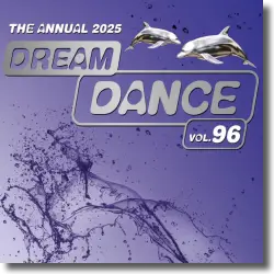 Cover: Various Artists - Dream Dance Vol. 96 - The Annual
