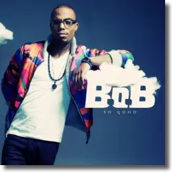Cover: B.o.B - So Good