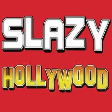 Slazy – Hollywood