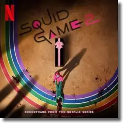 Cover: Various Artists - Squid Game 2 (Soundtrack from the Netflix Series)
