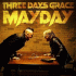 Cover: Three Days Grace - Mayday