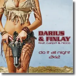 Cover: Darius & Finlay feat. Carlprit & Nicco - Do It All Night 2K12