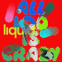 Cover: liquidfive - All I Do Is Crazy