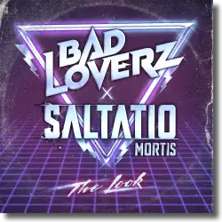 Cover: Bad Loverz feat. Saltatio Mortis - The Look