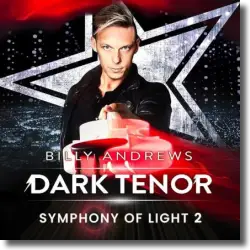 Cover: The Dark Tenor - Symphony of Light 2