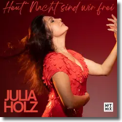 Cover: Julia Holz - Nacht sind wir frei
