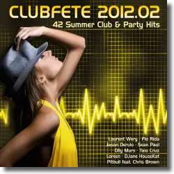 Cover: Various Artists - Clubfete 2012.02