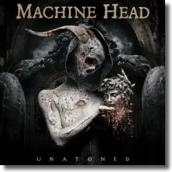 Cover: Machine Head - UNATØNED