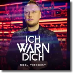 Cover: Noel Terhorst - Ich warn dich