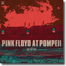 Cover: Pink Floyd - Live at Pompeii – MCMLXXII
