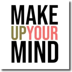Cover: Bryan Adams - Make Up Your Mind