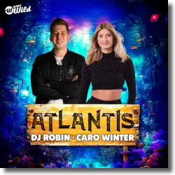 Cover: DJ Robin & Caro Winter - Atlantis