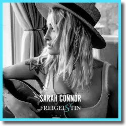 Cover: Sarah Connor - Freigeistin