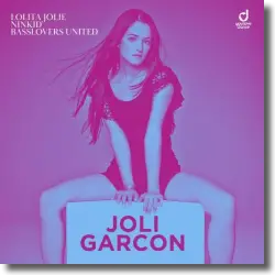 Cover: Lolita Jolie x Ninkid x Basslovers United - Joli Garcon